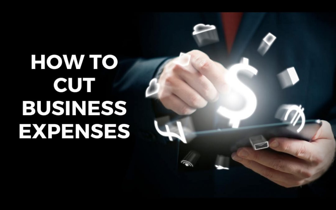 How to Cut Business Expenses