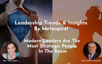 Leadership Trends & Insights | Modern Leaders Are The Most Strategic People In The Room